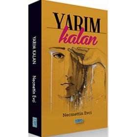 YARIM KALAN - SELAMI KARABULUT