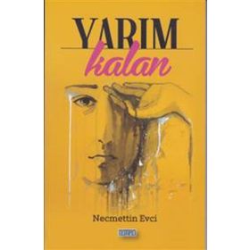 YARIM KALAN - SELAMI KARABULUT