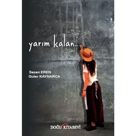 Yarım Kalan - Sezen Eren