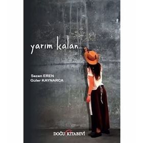Yarım Kalan - Sezen Eren