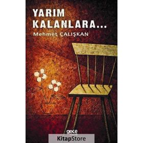 Yarım Kalanlara - Mustafa Berk