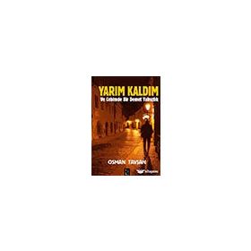Yarım Kaldım - Osman Tavşan
