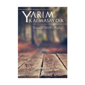 Yarım Kalmasaydık - Zehra Belkaya