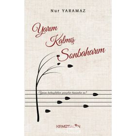 Yarım Kalmış Sonbaharım Nur Yaramaz