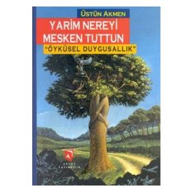 Yarim Nereyi Mesken Tuttun - Üstün Akmen