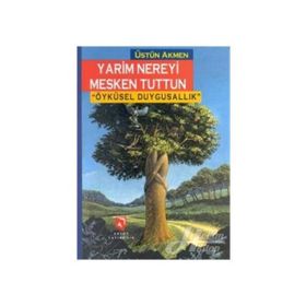 Yarim Nereyi Mesken Tuttun - Üstün Akmen