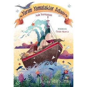 Yarım Yamalaklar Adası - Aslı Yertutan