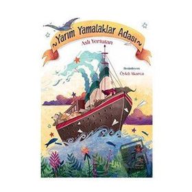 Yarım Yamalaklar Adası - Aslı Yertutan
