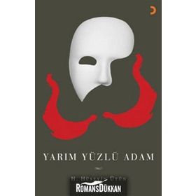 YARIM YÜZLÜ ADAM - H. HÜSEYİN ÜTÜN