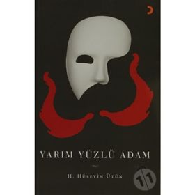YARIM YÜZLÜ ADAM - H. HÜSEYİN ÜTÜN