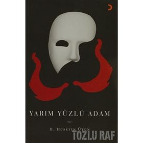 YARIM YÜZLÜ ADAM - H. HÜSEYİN ÜTÜN