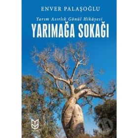 Yarımağa Sokağı - Enver Palaşoğlu