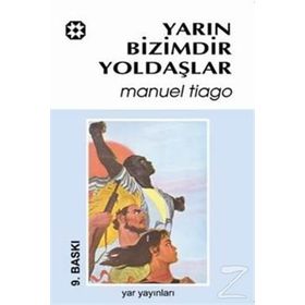 YARIN BIZIMDIR YOLDAŞLAR - MANUEL TIAGO
