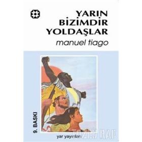 YARIN BIZIMDIR YOLDAŞLAR - MANUEL TIAGO
