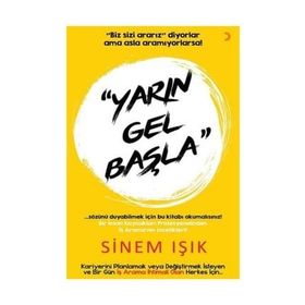 Yarın Gel Başla - Sinem Işık
