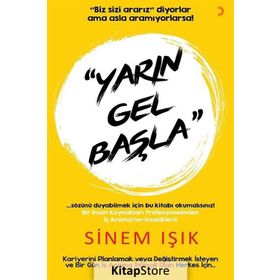 Yarın Gel Başla - Sinem Işık