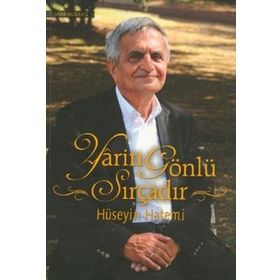 YARIN GÖNLÜ SIRÇADIR - HÜSEYİN HATEMÎ