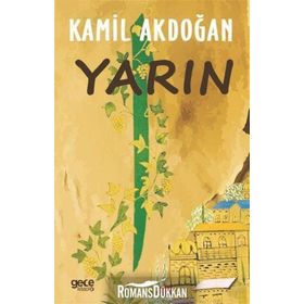 Yarın - Kamil Akdoğan