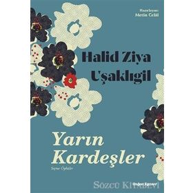 Yarın Kardeşler - Halid Ziya Uşaklıgil