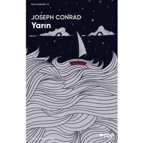 Yarın - Kısa Klasikler 75 - Joseph Conrad