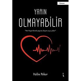 Yarın Olmayabilir - Helin Peker