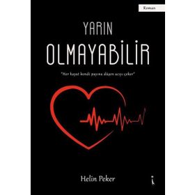 Yarın Olmayabilir - Helin Peker