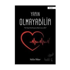 Yarın Olmayabilir - Helin Peker