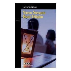 Yarın Savaşta Beni Düşün - Javier Marias