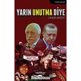 Yarın Unutma Diye - Onur Aksoy