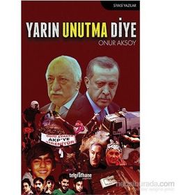 Yarın Unutma Diye - Onur Aksoy