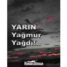 YARIN YAĞMUR YAĞDI - NOYAN AKATLI