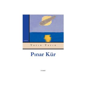 YARIN YARIN - PINAR KÜR