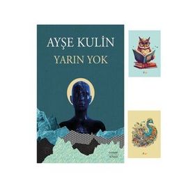 Yarın Yok Ayşe Kulin