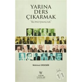 Yarına Ders Çıkarmak - Mahmut Erdemir