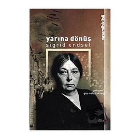 Yarına Dönüş Sigrit Undset