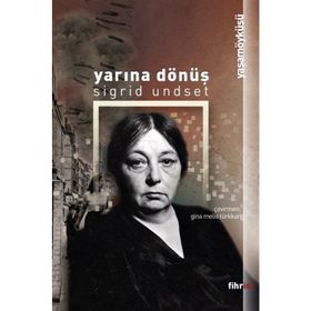 Yarına Dönüş Sigrit Undset