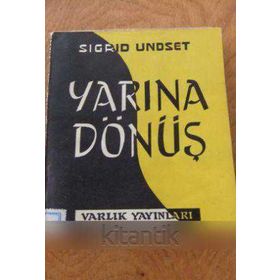 Yarına Dönüş Sigrit Undset