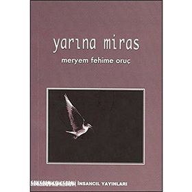 YARINA MIRAS - MERYEM FEHIME ORUÇ