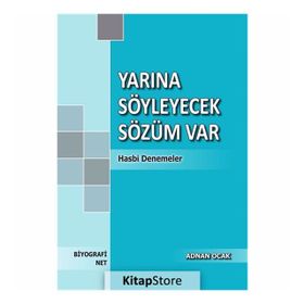 Yarına Söyleyecek Sözüm Var - Adnan Ocak
