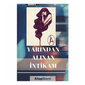 Yarından Alınan İntikam - Çelebi Asal