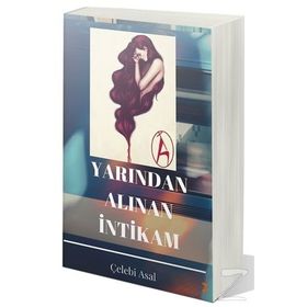 Yarından Alınan İntikam - Çelebi Asal