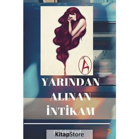Yarından Alınan İntikam - Çelebi Asal