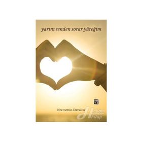Yarını Senden Sorar Yüreğim - Necmettin Davulcu