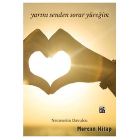 Yarını Senden Sorar Yüreğim - Necmettin Davulcu