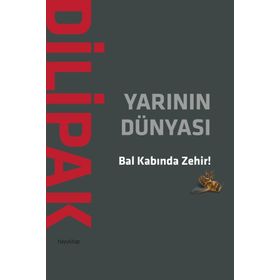 Yarının Dünyası - Abdurrahman Dilipak