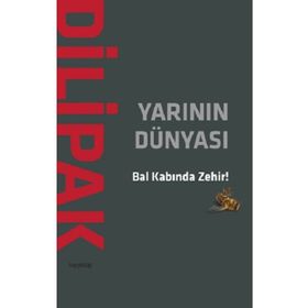 Yarının Dünyası - Abdurrahman Dilipak