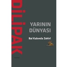 Yarının Dünyası - Abdurrahman Dilipak