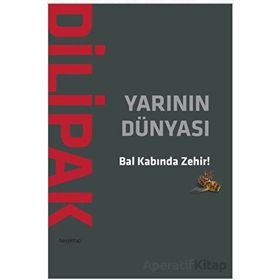 Yarının Dünyası - Abdurrahman Dilipak