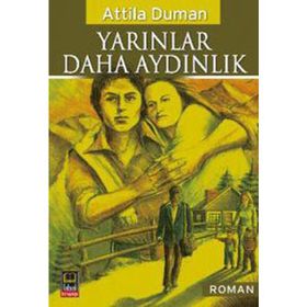 Yarınlar Daha Aydınlık - attilla duman