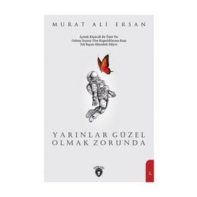 Yarınlar Güzel Olmak Zorunda - Murat Ali Ersan